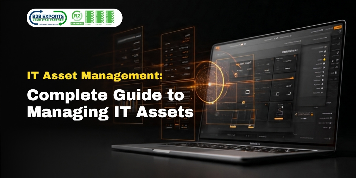 IT Asset Management Complete Guide to Managing IT Assets