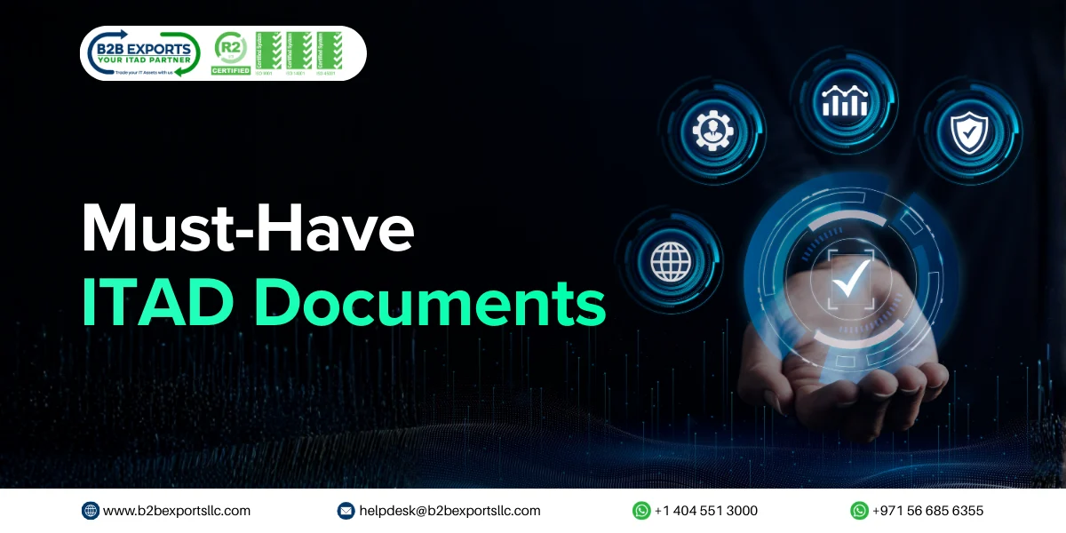 key itad documents every organisation needs b2b exports llc