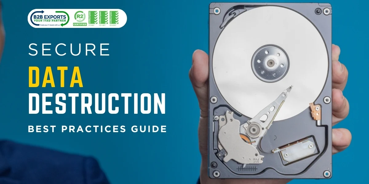 Data destruction best practices B2B Exports FZE